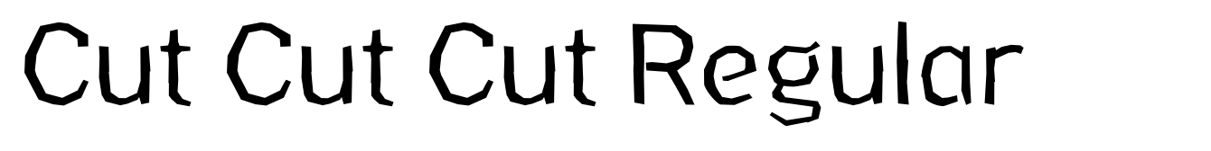 Cut Cut Cut Regular